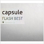 capsule:FLASH BEST